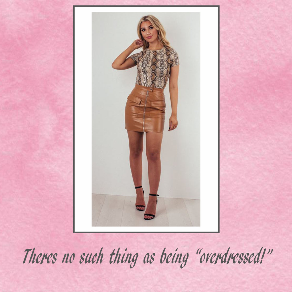 There's no such thing as being "overdressed!"